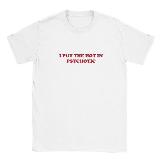 'I Put The Hot In Psychotic' Baby Tee