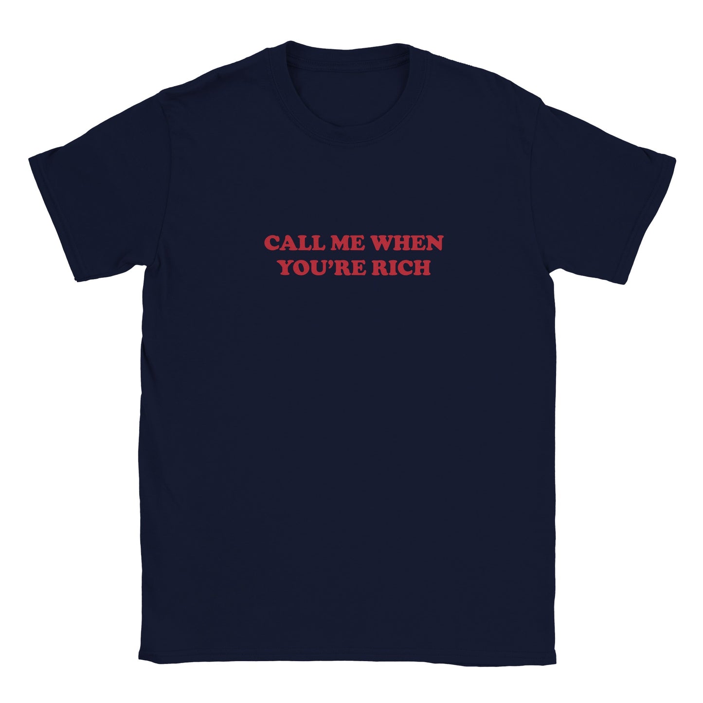 'Call Me When You're Rich' Baby Tee