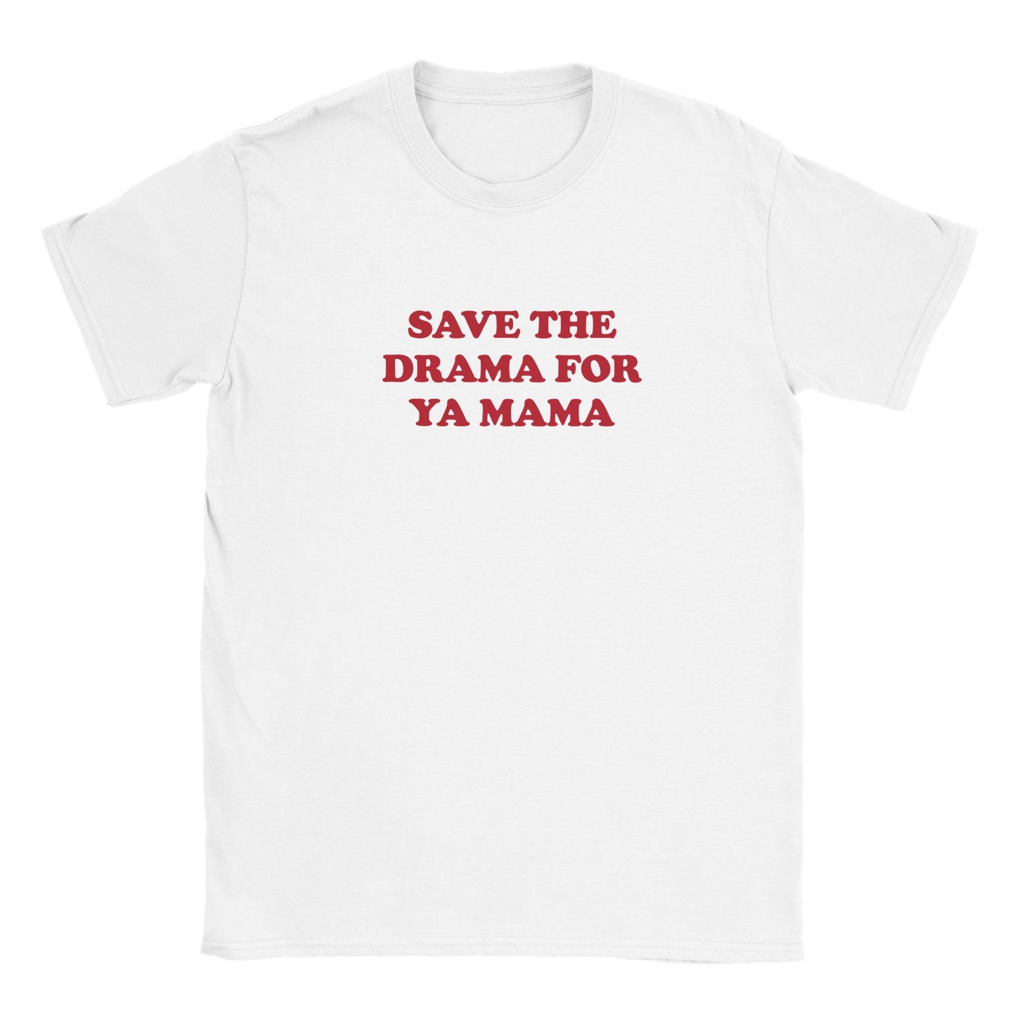 'Save The Drama For Ya Mama' Baby Tee